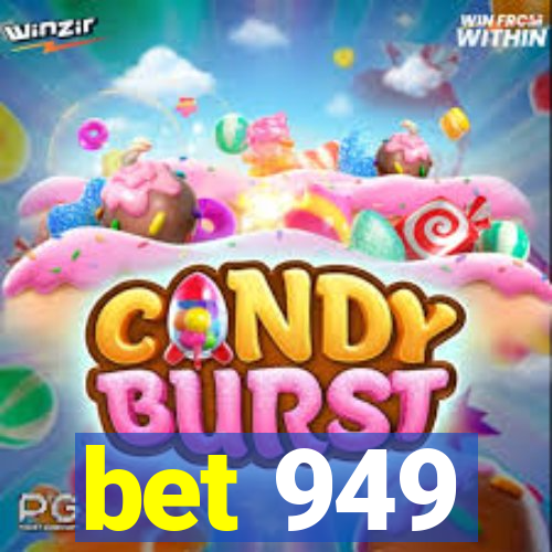 bet 949